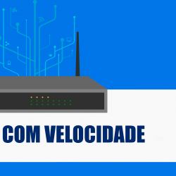 Roteador: Conexão com velocidade